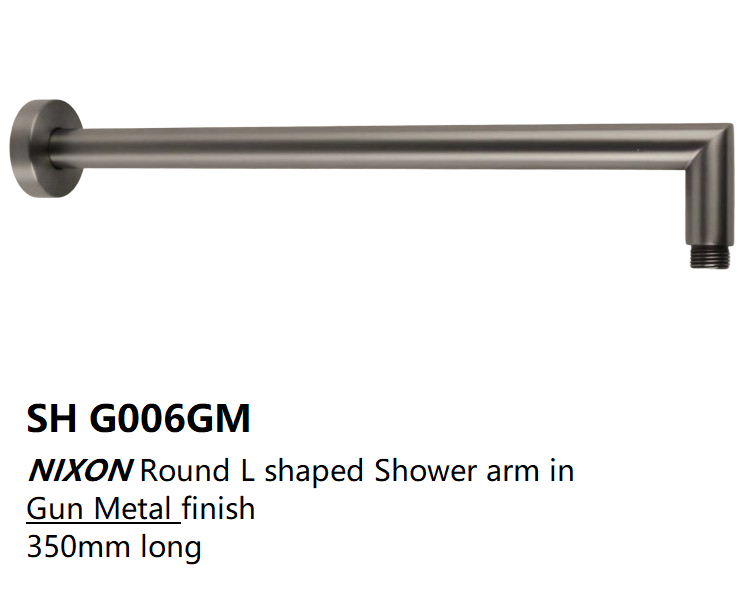 NIXON ROUND L SHAPED SHOWER ARM GUN METAL FINISH